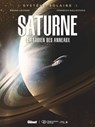 Système Solaire - Tome 03 - Saturne - Bruno Lecigne ; Federico Dallocchio - 9782331082672