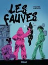 Les Fauves - Aurelle Gaillard ; Francesca Marinelli - 9782331085147