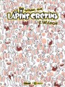 The Lapins Crétins - Tome 02 - Thitaume ; Romain Pujol - 9782331085970