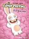 The Lapins Crétins - Tome 05 - Thitaume ; Romain Pujol - 9782331086007