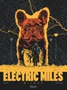 Electric Miles - Tome 01 - Fabien Nury ; Brüno - 9782331086847
