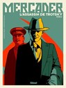 Mercader, l'assassin de Trotsky - Tome 02 - Patrice Perna ; Stéphane Bervas - 9782331087615