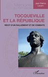 Tocqueville et la République - Jean-Patrice Lacam - 9782343206653