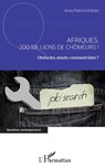 Afriques, 200 millions de chômeurs ! - Jean-Patrice Poirier - 9782343231419