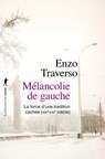 Mélancolie de gauche - Enzo Traverso - 9782348035555