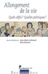 Allongement de la vie - Anne-Marie Guillemard ; Elena Mascova ; Renaud Villard - 9782348036385