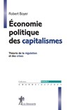 Economie politique des capitalismes - Robert Boyer - 9782348056130