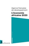 L'économie africaine 2020 - Agence française de développement - 9782348057816
