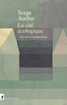 La cité écologique - Serge Audier - 9782348059810