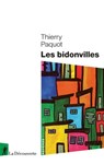 Les bidonvilles - Thierry Paquot - 9782348074073