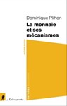 La monnaie et ses mécanismes 8ed - Dominique Plihon - 9782348074905