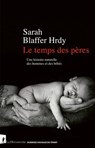 Le temps des pères - Sarah Blaffer Hrdy - 9782348084980