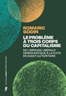 Le problème à trois corps du capitalisme - Romaric Godin - 9782348087769