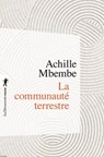 La communauté terrestre - Achille Mbembe - 9782348092763