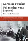 J'ai rendez-vous avec toi - Lorraine Fouchet - 9782350872629