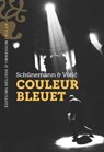 Couleur bleuet - Jelena Volic ; Christian Schünemann - 9782350874029