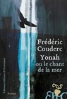 Yonah ou le chant de la mer - Frédéric Couderc - 9782350877228
