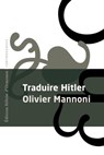 Traduire Hitler - Olivier Mannoni - 9782350878409