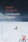 Les Grands Espaces - Annie Perreault - 9782350878522