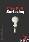 Surfacing - Clea Koff - 9782350879024