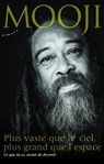 Plus vaste que le ciel, plus grand que l'espace -Ce que tu es, avant de devenir - Mooji - 9782351184028