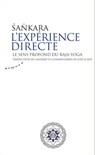 L'expérience directe - Le sens profond du raja-yoga - Sankara ; Michel Hulin - 9782351184875