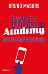 Elysée Academy - Bruno Masure - 9782351642870