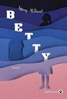 BETTY - TIFFANY MCDANIEL - 9782351782453