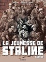 La Jeunesse de Staline - Tome 1 Sosso - Arnaud Delalande ; Hubert Prolongeau ; Eric Liberge - 9782352047148