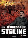 La Jeunesse de Staline - Tome 2 Koba - Arnaud Delalande ; Hubert Prolongeau ; Eric Liberge - 9782352047155