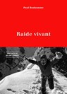 Raide vivant - Paul Bonhomme ; Kilian Jornet - 9782352213024