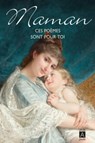 Maman ces poèmes sont pour toi - Joseph Vebret - 9782352877837
