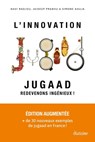 L'Innovation Jugaad - Redevenons Ingénieux ! - Navi Radjou ; Jaideep Prabhu ; Simone Ahuja - 9782354566951
