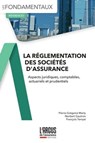 La réglementation des sociétés d'assurance - Pierre-Grégoire Marly ; Norbert Gautron ; François Tempé - 9782354744359