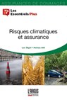 Risques climatiques et assurance - Luc Bigel ; Hamza Akli - 9782354744373