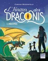 Draconia - tome 1 L'Héritier des Draconis - Carina Rozenfeld - 9782354884925