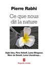 Ce que nous dit la nature - Aigle bleu, Père Holtoff, Lama Mingyour, Marc de Smedt, Lama Lhundroup... - Collectif ; Sophie Rabhi-Bouquet - 9782354901998
