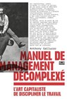 Manuel de management décomplexé - Anthony Galluzzo - 9782355222436