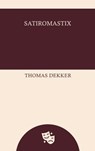 Satiromastix - Thomas Dekker - 9782355530746