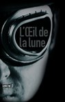 L'oeil de la lune - Anonyme (Bourbon kid) - 9782355840821
