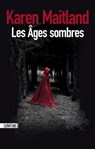 Les âges sombres - Karen Maitland - 9782355841484