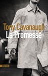 La promesse - Tony Cavanaugh - 9782355846816