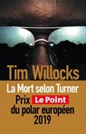 La mort selon Turner - Tim Willocks - 9782355846946