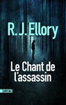 Le Chant de l'assassin - R.J. Ellory - 9782355847431