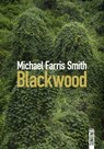Blackwood - Michael Farris Smith - 9782355848544