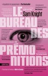 Le Bureau des prémonitions - Sam KNIGHT - 9782355848919
