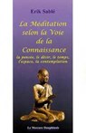 La Méditation selon la Voie de la Connaissance - Erik Sablé - 9782356622488