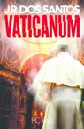 Vaticanum - José Rodrigues Dos Santos - 9782357203358