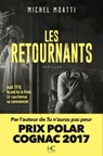 Les retournants - Michel Moatti - 9782357203648