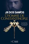 L'homme de Constantinople - Isabelle Chopin ; José Rodrigues Dos Santos - 9782357204591